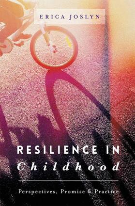 Joslyn |  Resilience in Childhood | Buch |  Sack Fachmedien