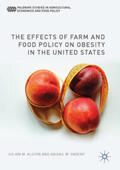 Okrent / Alston |  The Effects of Farm and Food Policy on Obesity in the United States | Buch |  Sack Fachmedien