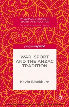 Blackburn |  War, Sport and the Anzac Tradition | eBook | Sack Fachmedien