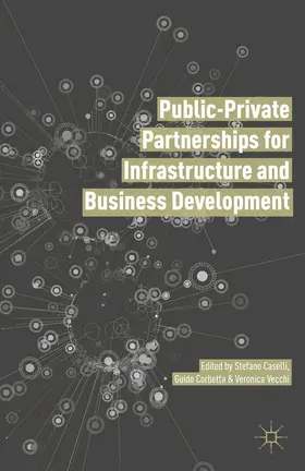 Caselli / Vecchi / Corbetta |  Public Private Partnerships for Infrastructure and Business Development | Buch |  Sack Fachmedien