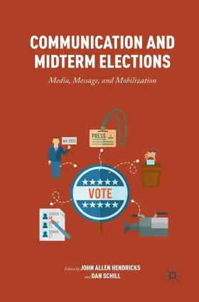Hendricks / Schill |  Communication and Midterm Elections | eBook | Sack Fachmedien