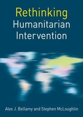 Bellamy / McLoughlin |  Rethinking Humanitarian Intervention | eBook | Sack Fachmedien