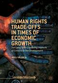 Valencia |  Human Rights Trade-Offs in Times of Economic Growth | Buch |  Sack Fachmedien
