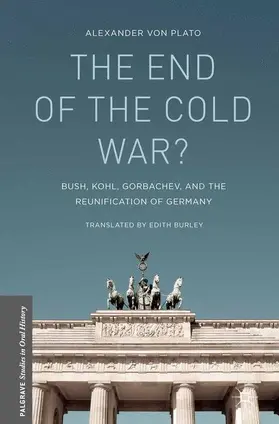 The End of the Cold War? | Buch | 978-1-137-48870-1 | sack.de