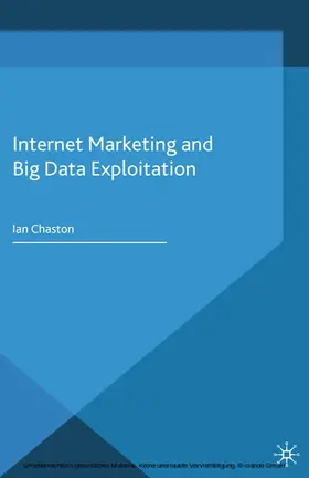 Chaston | Internet Marketing and Big Data Exploitation | E-Book | www.sack.de