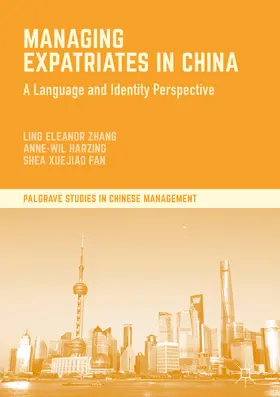 Zhang / Harzing / Fan |  Managing Expatriates in China | eBook | Sack Fachmedien