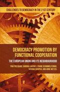 Freyburg / Schimmelfennig / Lavenex |  Democracy Promotion by Functional Cooperation | Buch |  Sack Fachmedien