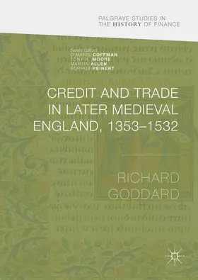 Goddard |  Credit and Trade in Later Medieval England, 1353-1532 | eBook | Sack Fachmedien