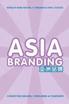 Nguyen / Melewar / Schultz |  Asia Branding | Buch |  Sack Fachmedien