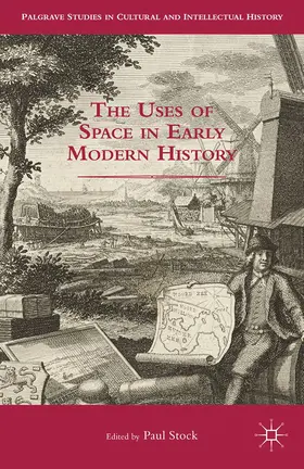 Stock |  The Uses of Space in Early Modern History | eBook | Sack Fachmedien