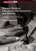 Tamboukou |  Women Workers' Education, Life Narratives and Politics | eBook | Sack Fachmedien