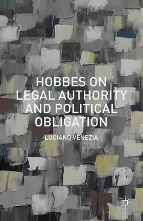 Venezia | Hobbes on Legal Authority and Political Obligation | E-Book | www.sack.de