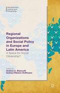 Bianculli / Ribeiro Hoffmann |  Regional Organizations and Social Policy in Europe and Latin America | Buch |  Sack Fachmedien
