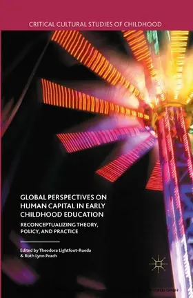 Lightfoot-Rueda / Peach / Leask |  Global Perspectives on Human Capital in Early Childhood Education | eBook | Sack Fachmedien