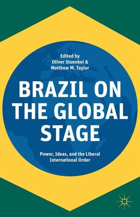 Stuenkel / Taylor | Brazil on the Global Stage | E-Book | sack.de