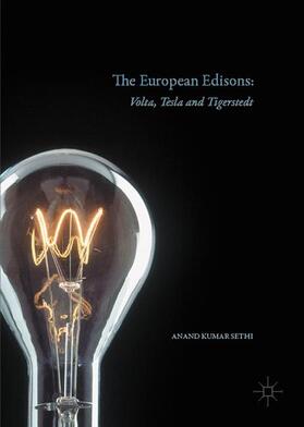 Sethi | The European Edisons | Buch | 978-1-137-49220-3 | sack.de