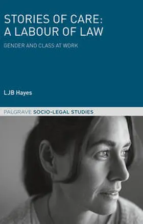 Hayes |  Stories of Care: A Labour of Law | eBook | Sack Fachmedien