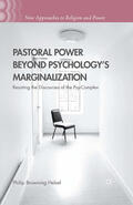 Helsel |  Pastoral Power Beyond Psychology's Marginalization | eBook | Sack Fachmedien