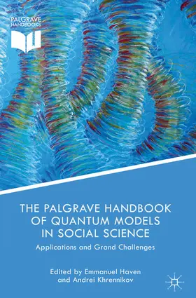 Haven / Khrennikov |  The Palgrave Handbook of Quantum Models in Social Science | eBook | Sack Fachmedien
