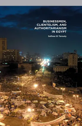 El Tarouty | Businessmen, Clientelism, and Authoritarianism in Egypt | E-Book | www.sack.de