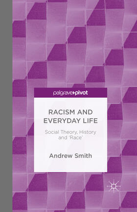 Smith |  Racism and Everyday Life | eBook | Sack Fachmedien