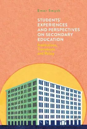 Smyth |  Students' Experiences and Perspectives on Secondary Education | Buch |  Sack Fachmedien