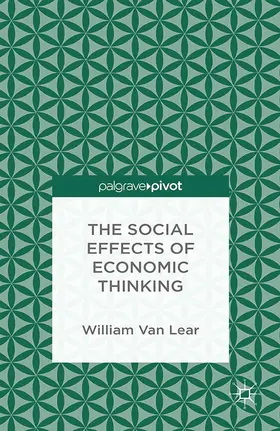  The Social Effects of Economic Thinking | eBook | Sack Fachmedien