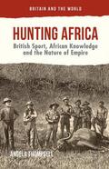 Thompsell |  Hunting Africa | Buch |  Sack Fachmedien