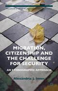Innes |  Migration, Citizenship and the Challenge for Security | Buch |  Sack Fachmedien