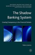 Lemma |  The Shadow Banking System | Buch |  Sack Fachmedien