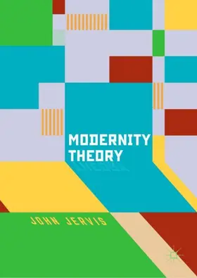 Jervis |  Modernity Theory | Buch |  Sack Fachmedien