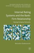 Quattrociocchi |  Internal Rating Systems and the Bank-Firm Relationship | Buch |  Sack Fachmedien