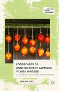 Yuki |  Foodscapes of Contemporary Japanese Women Writers | Buch |  Sack Fachmedien