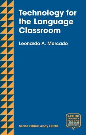 Mercado |  Technology for the Language Classroom | Buch |  Sack Fachmedien