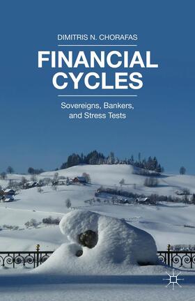 Chorafas |  Financial Cycles | Buch |  Sack Fachmedien