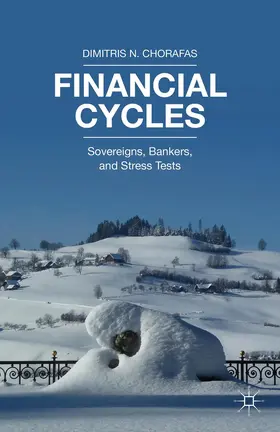 Chorafas |  Financial Cycles | Buch |  Sack Fachmedien