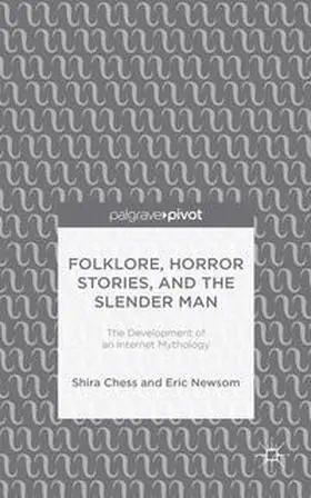 Chess / Newsom |  Folklore, Horror Stories, and the Slender Man | Buch |  Sack Fachmedien