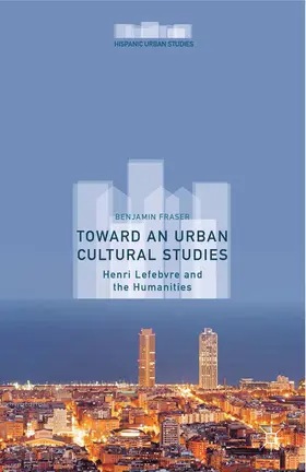 Fraser |  Toward an Urban Cultural Studies | eBook | Sack Fachmedien