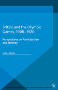 Harris |  Britain and the Olympic Games, 1908-1920 | eBook | Sack Fachmedien