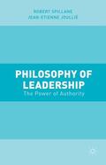 Joullié / Spillane |  Philosophy of Leadership | Buch |  Sack Fachmedien