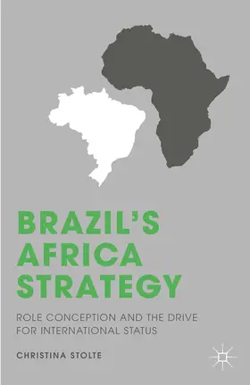 Stolte |  Brazil’s Africa Strategy | eBook | Sack Fachmedien