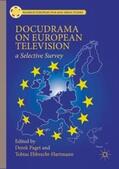 Ebbrecht-Hartmann / Paget |  DOCUDRAMA ON EUROPEAN TELEVISI | Buch |  Sack Fachmedien