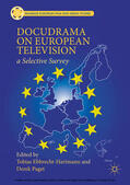 Ebbrecht-Hartmann / Paget |  Docudrama on European Television | eBook | Sack Fachmedien