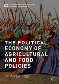 Swinnen |  The Political Economy of Agricultural and Food Policies | eBook | Sack Fachmedien