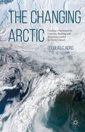 Nord |  The Changing Arctic | Buch |  Sack Fachmedien