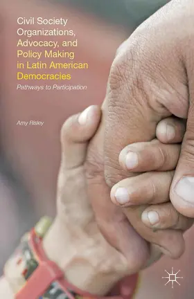 Risley |  Civil Society Organizations, Advocacy, and Policy Making in Latin American Democracies | eBook | Sack Fachmedien