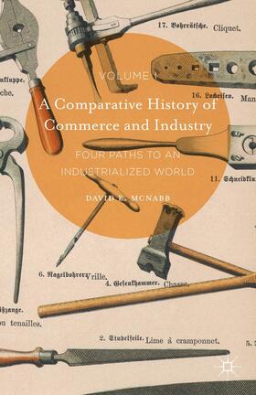 McNabb |  A Comparative History of Commerce and Industry, Volume I | Buch |  Sack Fachmedien