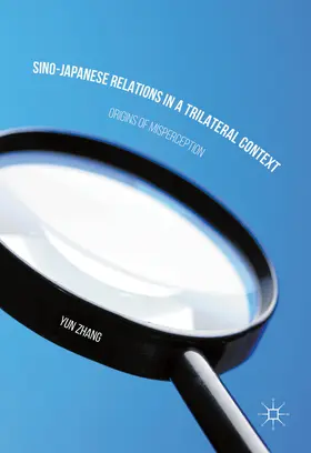 Zhang | Sino-Japanese Relations in a Trilateral Context | E-Book | www.sack.de
