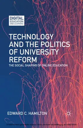 Hamilton |  Technology and the Politics of University Reform | eBook | Sack Fachmedien