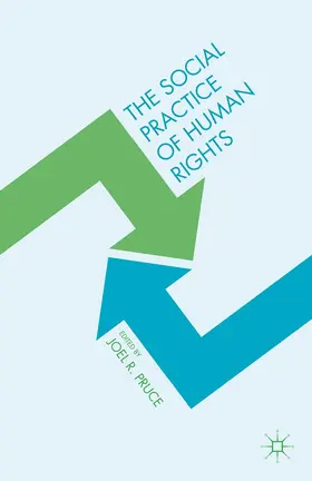 Pruce | The Social Practice of Human Rights | Buch | 978-1-137-50376-3 | www.sack.de